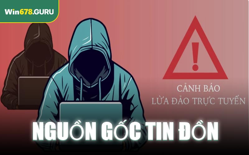 Nguồn gốc tin đồn